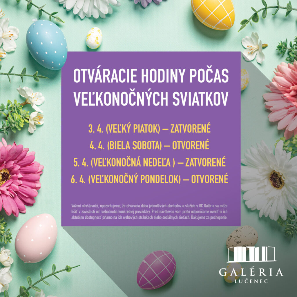 OTVÁRACIE HODINY POČAS VEĽKONOČNÝCH SVIATKOV