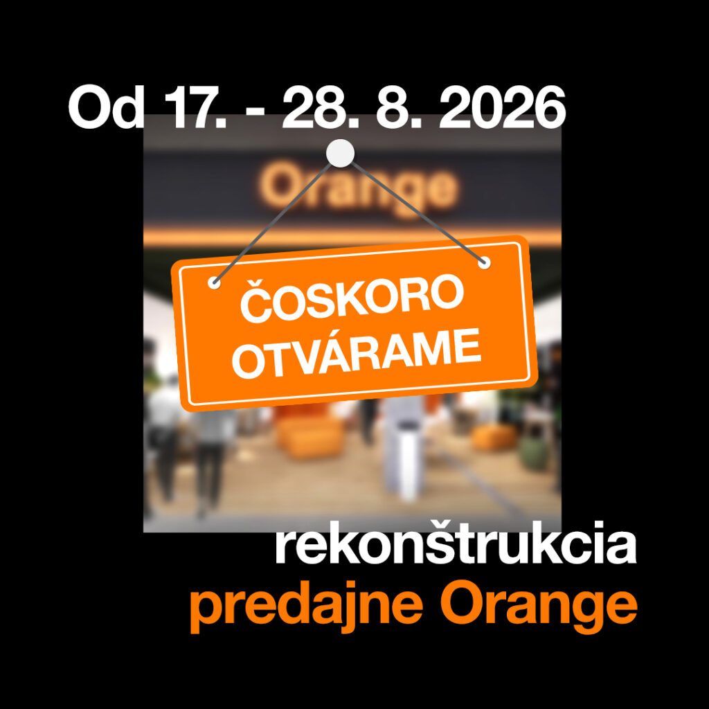 Orange - rekonštrukcia predajne